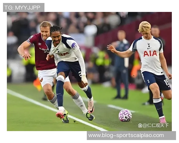 热刺与桑德兰激战成平局本坦库尔与海特勒伊达场上冲突引发关注