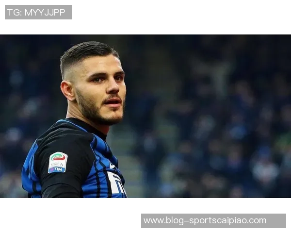 伊卡尔迪希望重返国米愿意降薪但梦想成真并非易事